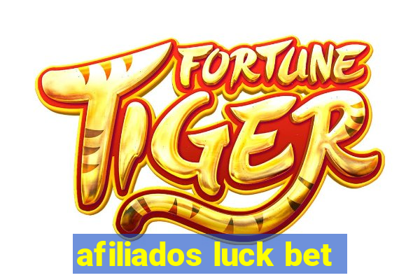 afiliados luck bet